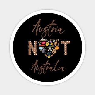 Austria Not Australia Magnet